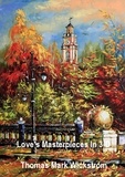  Thomas Mark Wickstrom - Love's Masterpieces In 3-D.