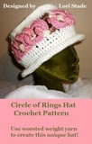  Lori Stade - Circle of Rings Hat Crochet Pattern.