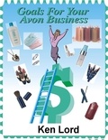  Ken Lord - Goals for your Avon Business.