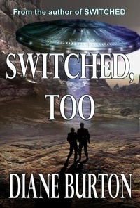  Diane Burton - Switched, Too - Switched, #2.