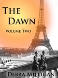  Debra Milligan - The Dawn - Volume II.