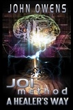  John Owens - JOIMethod Hypnosis: A Healer's Way.