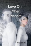  The Abbotts - Love On Other Planets.