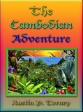  Austin P. Torney - The Cambodian Adventure.