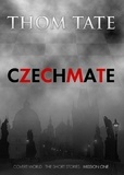  Thom Tate - Czechmate - Covert World, #1.