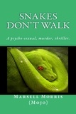  Marsell Morris - Snakes Don't Walk.