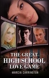  Marcia Carrington - The Great High School Love Game.