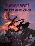  Barry Gibbons - Omensent: Rise of the Shadow Dragons - The Dragon Lord, #2.