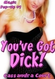  Cassandra Court - You've Got Dick!.