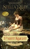  Stella Riley - The Parfit Knight - Rockliffe, #1.
