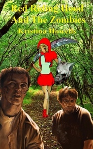  Kristina Howells - Red Riding Hood And The Zombies.