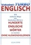  Julia Evers - Vokabel-Turbo Englisch 33 einfache Wege aus Deutschen Wörtern hunderte Englische Wörter zu machen ohne Auswendiglernen.