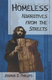 Joshua-D Phillips - Homeless - Narratives from the Streets.