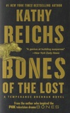 Kathy Reichs - Bones of the Lost.