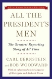 Bob Woodward et Carl Bernstein - All the President's Men.