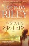 Lucinda Riley - The Seven Sisters.