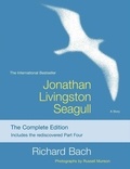 Richard Bach - Jonathan Livingston Seagull: The Complete Edition.