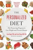 Eran Segal et Eran Elinav - The Personalized Diet - The Pioneering Program to Lose Weight and Prevent Disease.