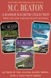 M. c. Beaton - A Hamish Macbeth Collection: Mysteries #27-29 - Death of a Kingfisher, Death of Yesterday, and Death of a Policeman Omnibus.