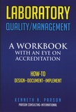 Kenneth-N Parson - Laboratory Quality/Management - A Workbook with an Eye on Accreditation.