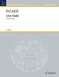 Tobias Picker - Edition Schott  : Live Oaks - for Piano Quintet. piano quintet. Partition et parties..