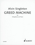 Alvin Singleton - Greed Machine - for vibraphone and piano. vibraphone and piano..