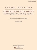 Aaron Copland - Concerto for Clarinet - with ossias from the 1948 manuscript edition. clarinet and string orchestra, harp and piano. Partition..