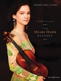 Hilary Hahn - In 27 Pieces - The Hilary Hahn Encores. violin and piano..