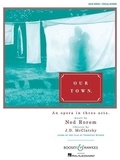 Ned Rorem - Our Town - An opera in three acts. Réduction pour piano..