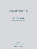 Elliott Carter - Epigrams - violin, cello and piano. Partition d'exécution..