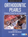 Eliakim Mizrahi - Orthodontic Pearls - A Selection of Practical Tips and Clinical Expertise.