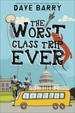 Dave Barry - The Worst Class Trip Ever.