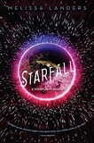 Melissa Landers - Starfall - A Starflight Novel.