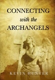  Kevin Hunter - Connecting with the Archangels.