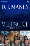  D.J. Manly - Melting Ice Bundle 1 - Melting Ice.