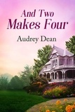  Audrey Dean - And Two Makes Four.