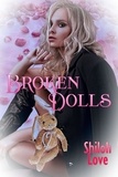  Shiloh Love - Broken Dolls.