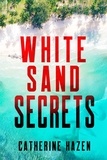  Catherine Hazen - White Sand Secrets.