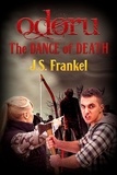 J.S. Frankel - Odoru: The Dance of Death.