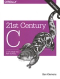 Ben Klemens - 21st Century C - C Tips from the New School.