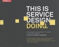 Marc Stickdorn et Adam Lawrence - This is service design doing - Applying service design thinking in the real world.