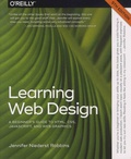 Jennifer Niederst Robbins - Learning Web Design - A Beginner's Guide to HTML, CSS, JavaScript, and Web Graphics.
