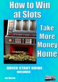  Jak MARTIN - How to Win at Slots.