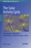 André Balogh et Hugh Hudson - The Solar Activity Cycle.