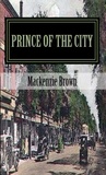  Mackenzie Brown - Prince of The City - Nine Lives - Prince of the City, #1.