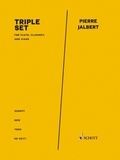 Pierre Jalbert - Triple Set - for flute, clarinet in Bb, and piano. flute, clarinet in Bb and piano. Partition et parties..