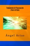  Ángel Arias - Fundamentos de Programación y Bases de Datos.