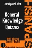  Clicbooks Digital Media - Learn Spanish with General Knowledge Quizzes - SPANISH - GENERAL KNOWLEDGE WORKOUT, #1.