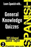  Clicbooks Digital Media - Learn Spanish with General Knowledge Quizzes #2 - SPANISH - GENERAL KNOWLEDGE WORKOUT, #2.