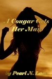  Pearl N. Lace - A Cougar Gets Her Man - Sexy Stories, #10.